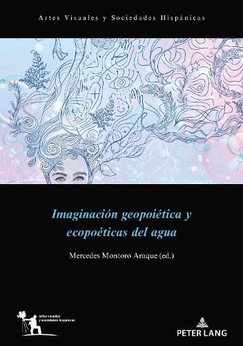 Cover image for Imaginacion Geopoietica Y Ecopoeticas del Agua