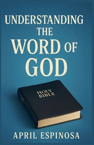 Cover image for Understanding The Word Of God