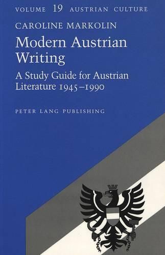 Cover image for Modern Austrian Writing: A Study Guide for Austrian Literature 1945-1990