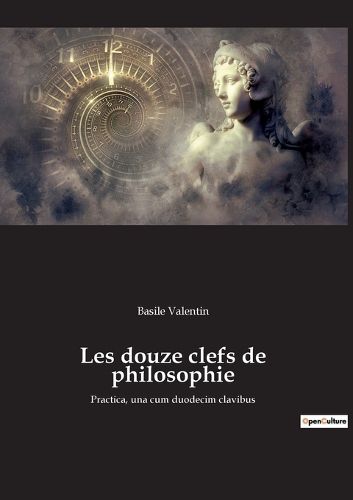 Cover image for Les douze clefs de philosophie