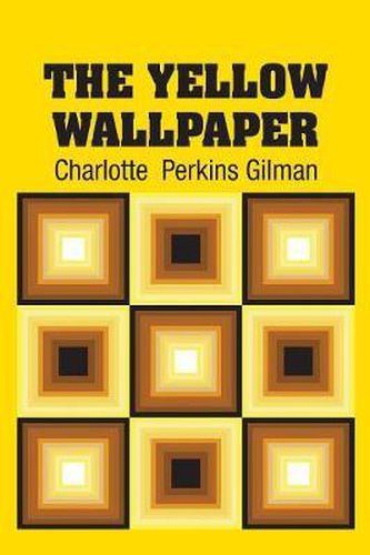 Cover image for The Yellow Wallpaper