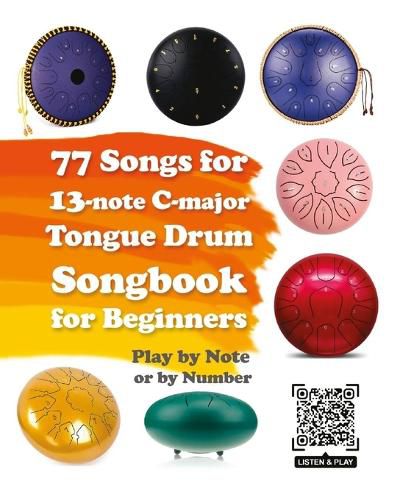 Cover image for 77 Songs for 13-note C-major Tongue Drum. Songbook for Beginners