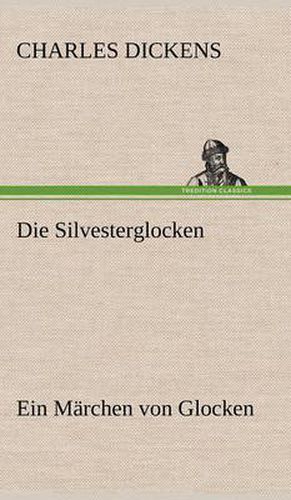 Cover image for Die Silvesterglocken