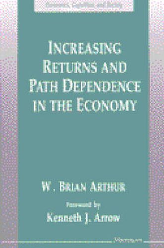 Cover image for Increasing Returns and Path Dependence in the Economy
