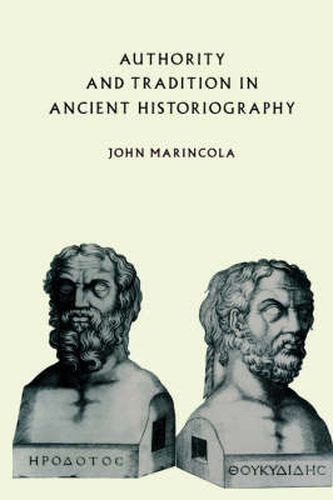 Authority and Tradition in Ancient Historiography