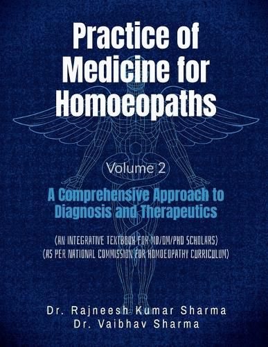 Cover image for Practice of Medicine for Homoeopaths Volume 2