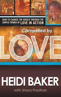 Cover image for Compelled By Love