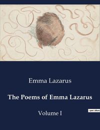 Cover image for The Poems of Emma Lazarus