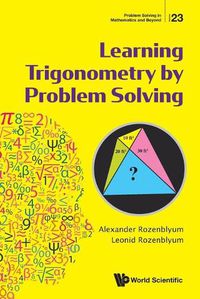 Cover image for Learning Trigonometry By Problem Solving