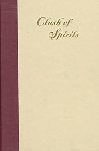 Cover image for Clash of Spirits: History of Power and Sugar Planter Hegemony on a Visayan Island