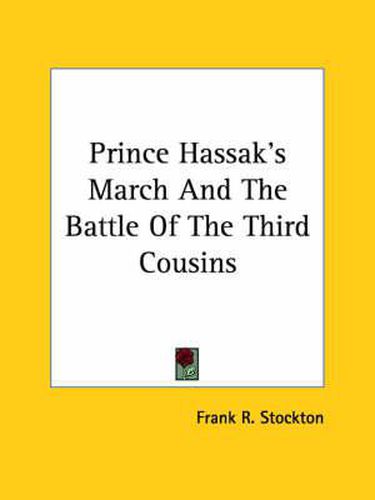 Cover image for Prince Hassak's March and the Battle of the Third Cousins