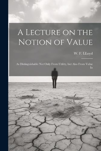 Cover image for A Lecture on the Notion of Value