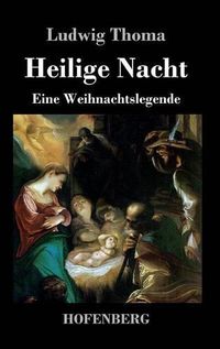 Cover image for Heilige Nacht: Eine Weihnachtslegende