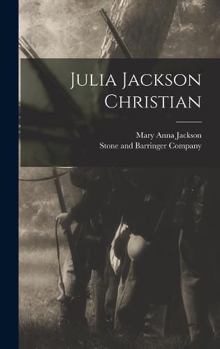 Cover image for Julia Jackson Christian