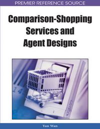 Cover image for Comparison-shopping Services and Agent Designs