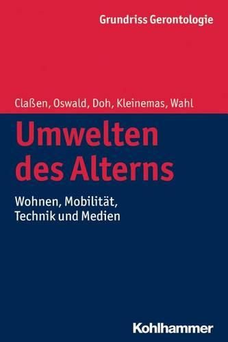 Cover image for Umwelten Des Alterns: Wohnen, Mobilitat, Technik Und Medien