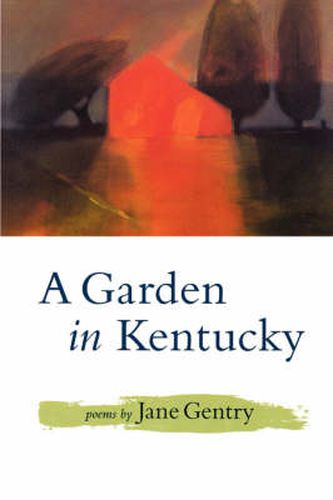 Cover image for A Garden in Kentucky: Poems