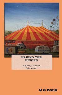 Cover image for Making the Minors: A Karny Wilson Adventure