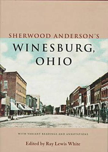 Cover image for Sherwood Anderson's Winesburg, Ohio: With Variant Readings and Annotations