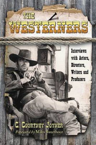 Cover image for The Westerners: Interviews with Actors, Directors, Writers and Producers