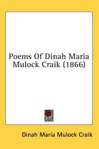 Cover image for Poems of Dinah Maria Mulock Craik (1866)