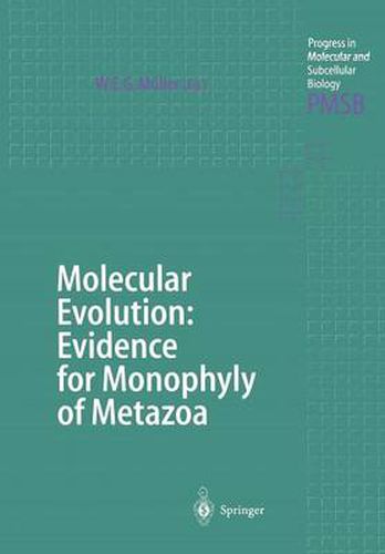 Cover image for Molecular Evolution: Evidence for Monophyly of Metazoa