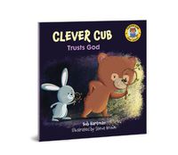 Cover image for Clever Cub Trusts God