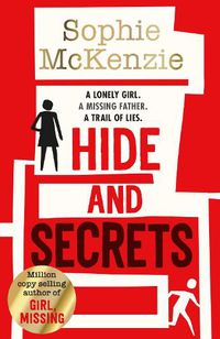 Cover image for Hide and Secrets: The blockbuster thriller from million-copy bestselling Sophie McKenzie