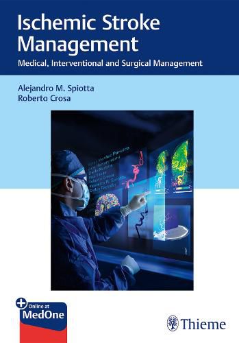 Cover image for Ischemic Stroke Management: Medical, Interventional and Surgical Management