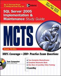 Cover image for MCTS SQL Server 2005 Implementation & Maintenance Study Guide (Exam 70-431)