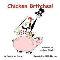 Cover image for Chicken Britches!