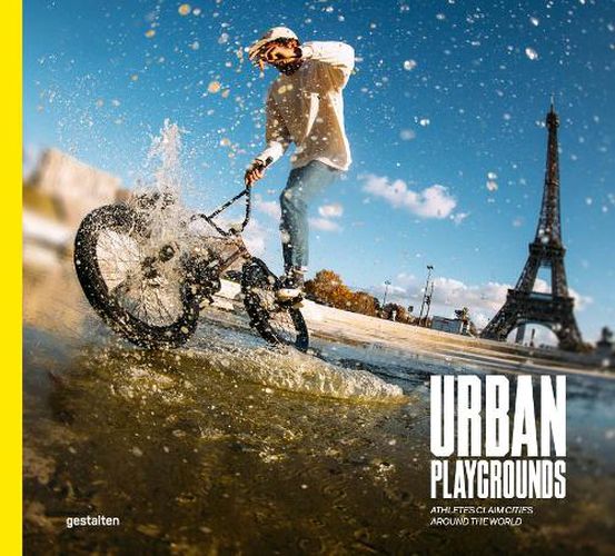 Cover image for Urban Playgrounds: Athletes Claim Cities Around the World