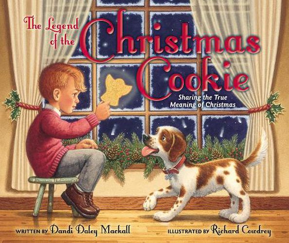 Cover image for The Legend of the Christmas Cookie: Sharing the True Meaning of Christmas