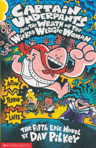 Cover image for Captain Underpants and the Wrath of the Wicked Wedgie Woman