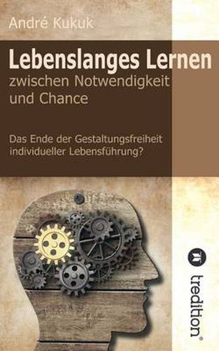 Cover image for Lebenslanges Lernen zwischen Notwendigkeit und Chance