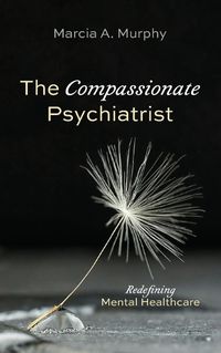 Cover image for The Compassionate Psychiatrist