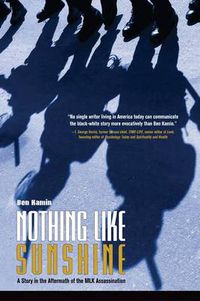 Cover image for Nothing Like Sunshine: A Story in the Aftermath of the MLK Assassination