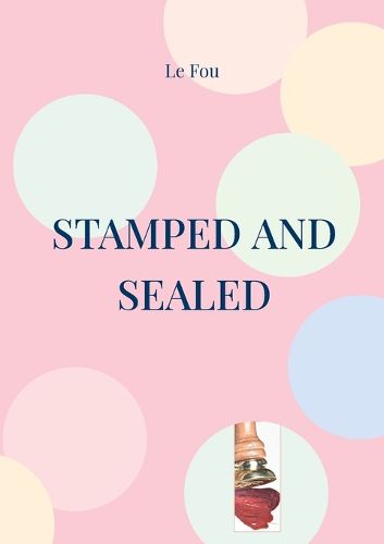 Cover image for Stamped and sealed