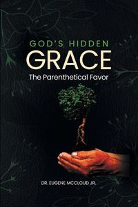 Cover image for God's Hidden Grace