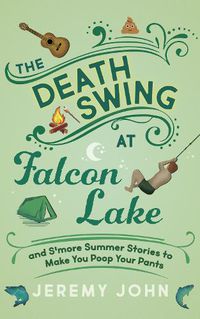 Cover image for The Death Swing at Falcon Lake