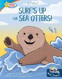 Cover image for Surf's Up for Sea Otters / All about Otters