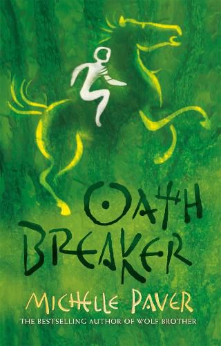 Cover image for Chronicles of Ancient Darkness: Oath Breaker: Book 5 from the bestselling author of Wolf Brother