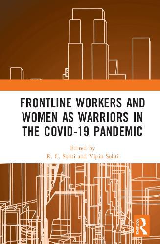 Cover image for Frontline Workers and Women as Warriors in the Covid-19 Pandemic