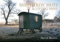 Cover image for Shepherds' Huts & Living Vans