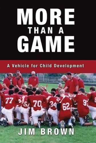 Cover image for More Than a Game: A Vehicle for Child Development