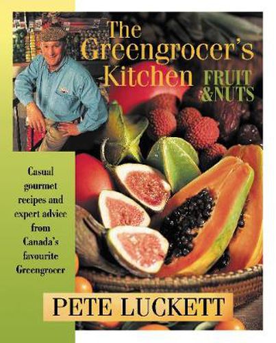 Cover image for The Greengrocer's Kitchen: Fruit and Nuts