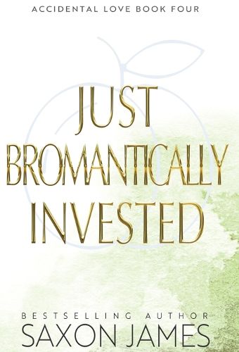 Cover image for Just Bromantically Invested