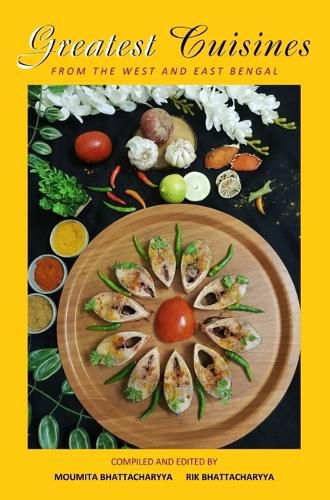 Cover image for Greatest Cuisines from the East and West Bengal