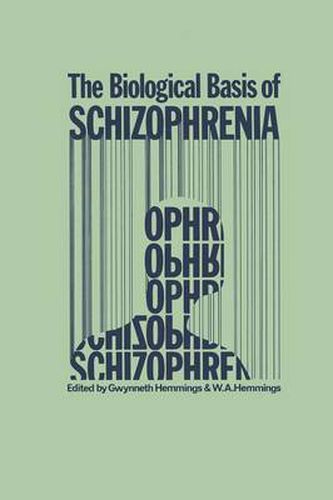 Cover image for The Biological Basis of Schizophrenia