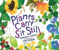 Cover image for Plants Can't Sit Still